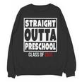 Straight Outta Preschool Class Of 2031 Shirt Graduation Unisex Sweatshirt