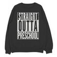 STRAIGHT OUTTA PRESCHOOL GIFT Grad Graduation Kids Unisex Sweatshirt
