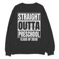 Straight Outta Preschool Graduate Class 2026 Graduation Unisex Sweatshirt