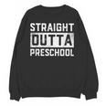 Straight Outta Preschool Graduation Kids Unisex Sweatshirt