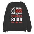 Student Graduation 2020 Tee My Happy Class Is Outta Here Unisex Sweatshirt