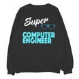 Super Computer Engineer New Job Graduation Unisex Sweatshirt