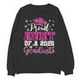 Super Proud Aunt Of 2025 Graduate Senior Graduation Family Unisex Sweatshirt