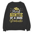 Super Proud Auntie Of 2025 Graduate Senior Graduation Family Unisex Sweatshirt