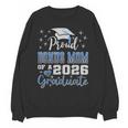 Super Proud Bonus Mom Of 2026 Graduate Graduation Family Unisex Sweatshirt