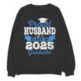 Super Proud Husband Of 2025 Graduate Graduation Family Unisex Sweatshirt