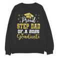 Super Proud Step Dad Of 2025 Graduate Graduation Family Unisex Sweatshirt