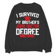 I Survived My Brother's Juris Doctor Degree Graduation Unisex Sweatshirt