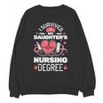 I Survived My Daughter's Nursing Degree School Graduation Unisex Sweatshirt