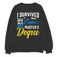 i Survived My Fiance's Masters Degree Graduation Gifts Unisex Sweatshirt