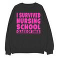 I Survived Nursing School Class Of 2018 Graduation Shirt Unisex Sweatshirt