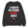 I Survived Her Passing Nursing School Graduation Unisex Sweatshirt