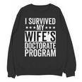 i Survived My Wife Doctorate Program PHD Wife Graduation Unisex Sweatshirt