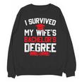 I Survived My Wife's Bachelor's Degree Graduation Unisex Sweatshirt