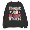Thank You 1st Grade Teachers Graduation Last Day Of School Unisex Sweatshirt