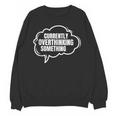 Thinker Introvert Anti Social Overthinker Unisex Sweatshirt