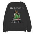 History Month Education Is Freedom Books Black Teacher Unisex Sweatshirt History Month Education Is Freedom Books Black Teacher Unisex Sweatshirt