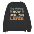 Toy Making Now Minimal Socializing Introvert Vintage Unisex Sweatshirt Toy Making Now Minimal Socializing Introvert Vintage Unisex Sweatshirt