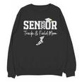 Track & Field Senior Mom Class Of 2026 Graduation 26 Unisex Sweatshirt
