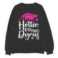 Two Degrees Hotter Graduation 2025 Diploma College Masters Unisex Sweatshirt