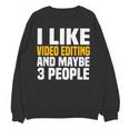 Video Editor Introvert Editing Production Filmmaking Job Unisex Sweatshirt Video Editor Introvert Editing Production Filmmaking Job Unisex Sweatshirt