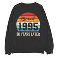 Vintage Class Of 1995 30 Years Later Reunion 30th Graduation Unisex Sweatshirt