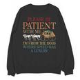 Vintage Please Be Patient With Me I'm From The 1900s Trendy Unisex Sweatshirt