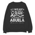 I Wear In Memory Of My Abuela Lung Cancer Unisex Sweatshirt I Wear In Memory Of My Abuela Lung Cancer Unisex Sweatshirt