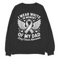 I Wear In Memory Of My Dad Lung Cancer Awareness Unisex Sweatshirt