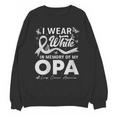 I Wear In Memory Of My Opa Lung Cancer Unisex Sweatshirt I Wear In Memory Of My Opa Lung Cancer Unisex Sweatshirt