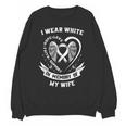 Wear In Memory Of Wife Lung Cancer Awareness Products Unisex Sweatshirt Wear In Memory Of Wife Lung Cancer Awareness Products Unisex Sweatshirt