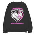 I Wear Pink In Memory Of Daughter Breast Cancer Awareness Unisex Sweatshirt