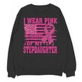 I Wear Pink In Memory Of My Stepdaughter Breast Cancer Unisex Sweatshirt