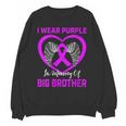 I Wear Purple In Memory Of My Big Brother Alzheimers Graphic Unisex Sweatshirt