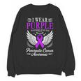 I Wear Purple In Memory Of My Dad Pancreatic Cancer Unisex Sweatshirt I Wear Purple In Memory Of My Dad Pancreatic Cancer Unisex Sweatshirt