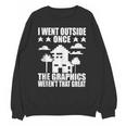 I Went Outside Once Introverts Joke Social Loner Unisex Sweatshirt I Went Outside Once Introverts Joke Social Loner Unisex Sweatshirt