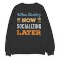 Wine Tasting Now Minimal Socializing Introvert Vintage Unisex Sweatshirt