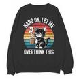 Women's Hang On Let Me Overthink Cat Coffee Retro Introvert Unisex Sweatshirt Women's Hang On Let Me Overthink Cat Coffee Retro Introvert Unisex Sweatshirt