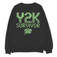 Y2K Survivor 2000s Nostalgia Retro Vintage Nostalgic Unisex Sweatshirt