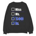 Zeta Phi Beta Doctor Graduation Zeta Phi Beta HBCU Doctor Unisex Sweatshirt