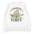 1986 Chapter Forty 40th Birthday Wildflower Book Unisex Sweatshirt
