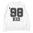 '98 Kid Perfect Vintage Retro Nostalgia Gear For Year 1998 Unisex Sweatshirt