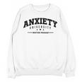 Anxiety University Anxious Antisocial Introvert Unisex Sweatshirt Anxiety University Anxious Antisocial Introvert Unisex Sweatshirt