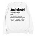 Audiologist Audiology Student Graduation Ear Doctor Unisex Sweatshirt