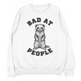 Bad At People Ferret Introvert Saying Slogan Unisex Sweatshirt