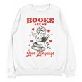 Books Are My LoveLanguage Cupid Valentines Unisex Sweatshirt