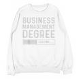 Business Management Degree Loading Graduation Unisex Sweatshirt