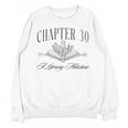 Chapter 30 A Literary Milestone 30th Birthday Book Lover Unisex Sweatshirt
