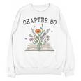 Chapter 80 Book Lovers & Readers 80th Birthday Wildflowers Unisex Sweatshirt Chapter 80 Book Lovers & Readers 80th Birthday Wildflowers Unisex Sweatshirt