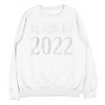Class Of 2022 Graduation Year Senior Class Unisex Sweatshirt